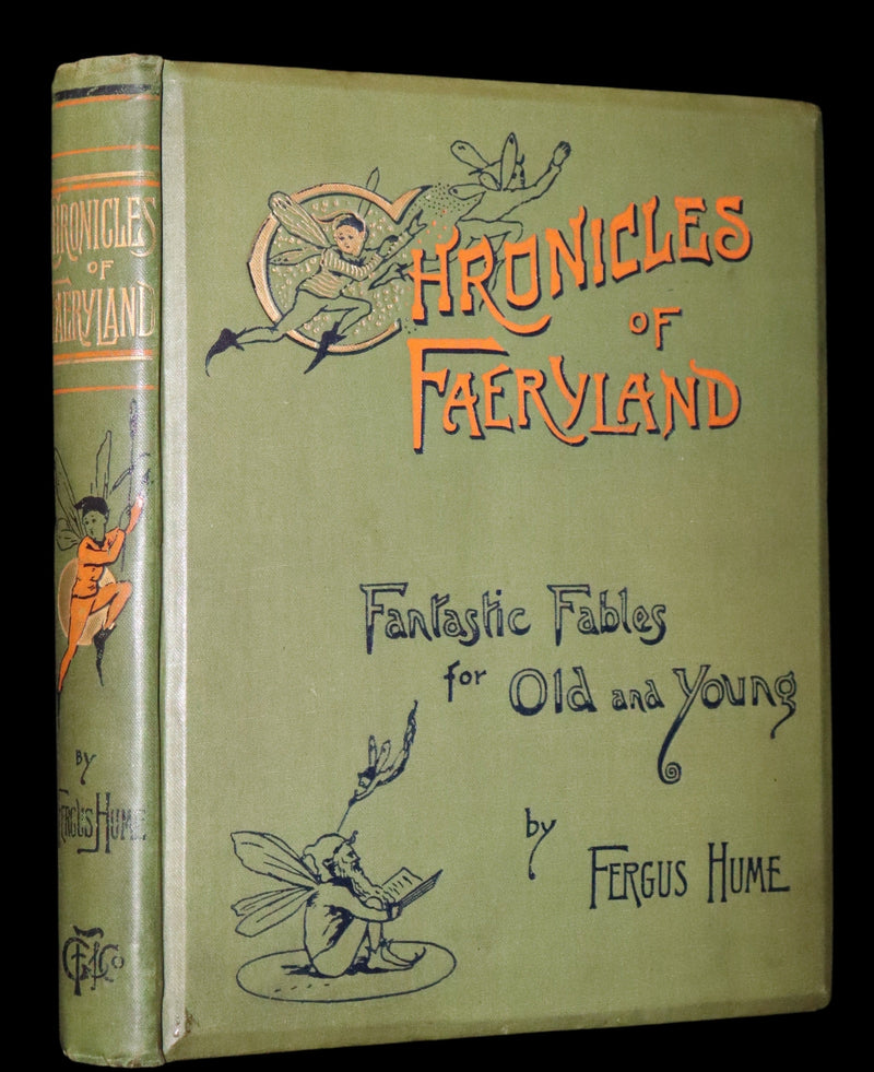 1892 Scarce First Edition - The Chronicles of Faeryland by Fergus Hume illustrated by M. Dunlop.