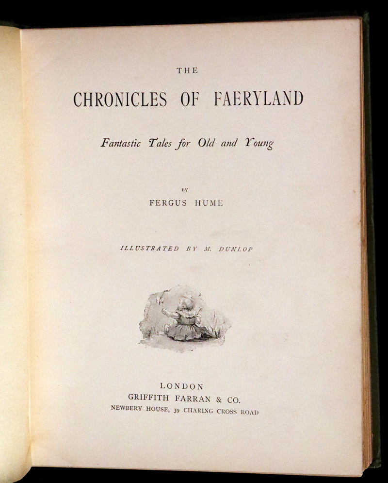 1892 Scarce First Edition - The Chronicles of Faeryland by Fergus Hume illustrated by M. Dunlop.