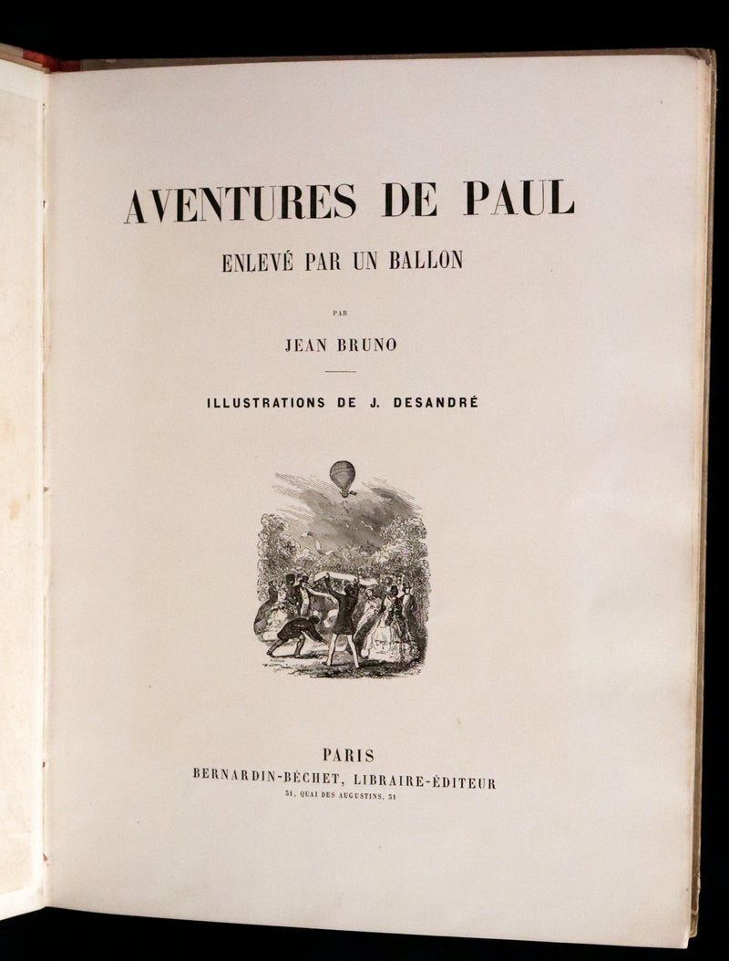 1870 Rare French Ballooning Book - Aventures de Paul enlevé par un ballon - Adventures of Paul Abducted by a Balloon.