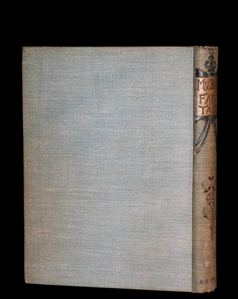 1895 Rare Victorian Book -  MY BOOK OF FAIRY TALES illustrated by Arthur Layard.