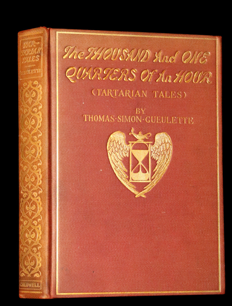 1897 Scarce First US Edition - Tartarian Tales - The Thousand and One Quarters of an Hour by Thomas Simon Gueulette.