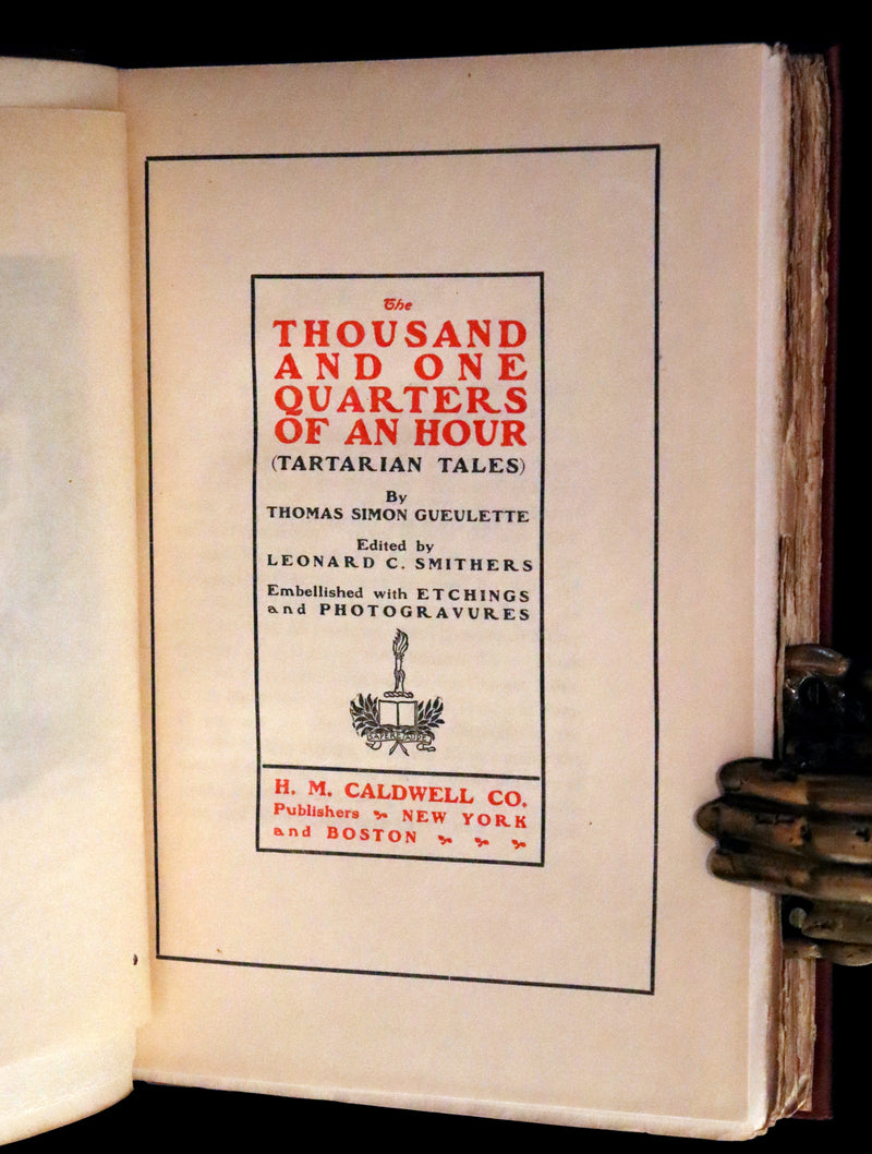 1897 Scarce First US Edition - Tartarian Tales - The Thousand and One Quarters of an Hour by Thomas Simon Gueulette.