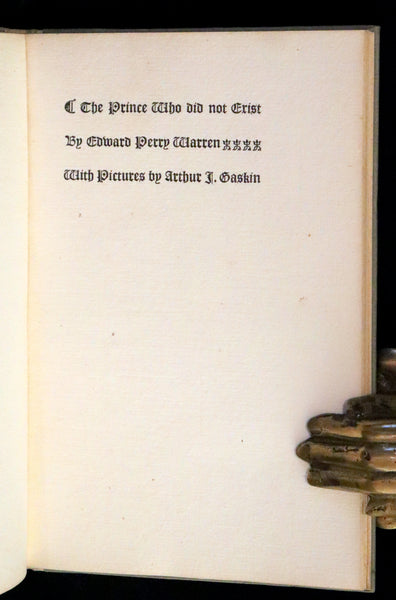 1900 Scarce Limited First Edition - The Prince Who Did Not Exist illustrated by Arthur J. Gaskin.