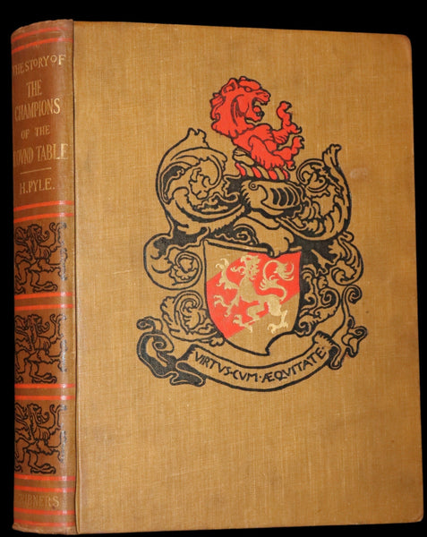 1905 Rare First Edition - King Arthur Tales, THE STORY OF THE CHAMPIONS OF THE ROUND TABLE by Howard Pyle.