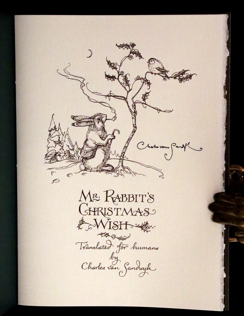 2007 Scarce Signed First Edition - Mr. Rabbit's Christmas Wish Translated for Humans by Charles van Sandwyk.