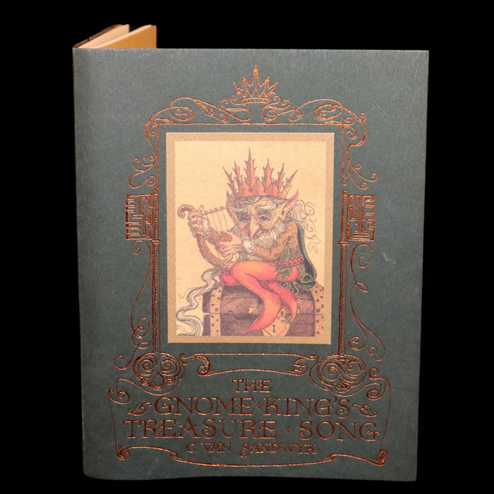 2000 Scarce First Edition - The Gnome King’s Treasure Song by Charles van Sandwyk.