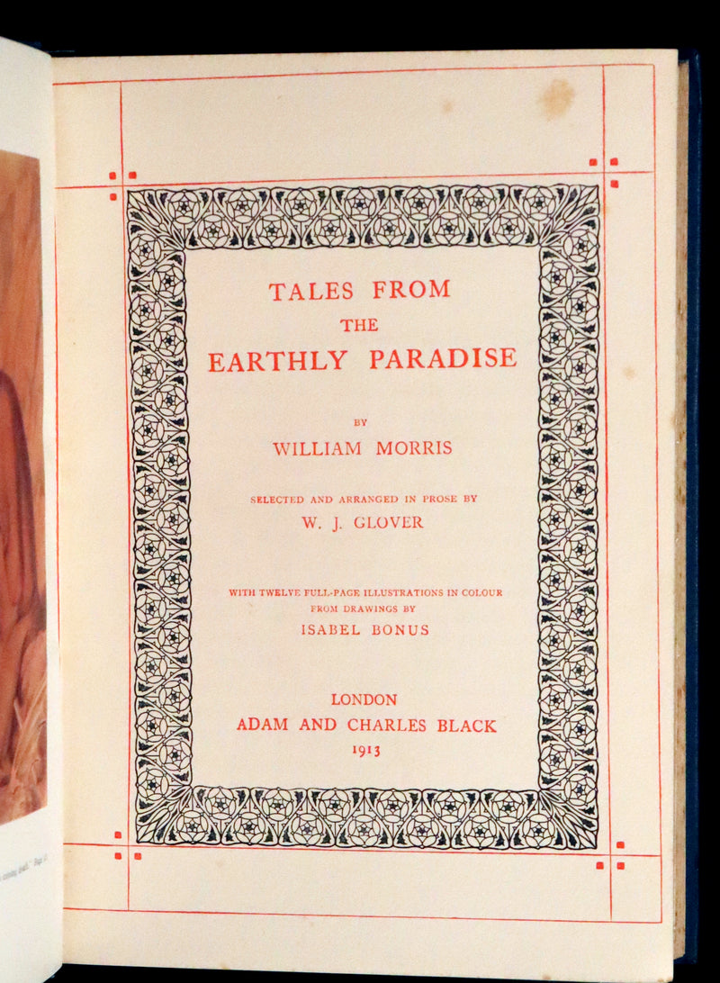 1913 Rare 1st illustrated edition by Isabel Bonus - Tales From The Earthly Paradise by Pre-Raphaelite William Morris.