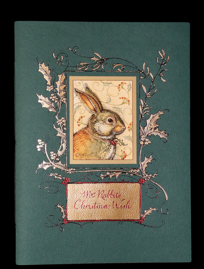 2007 Rare Edition - Mr. Rabbit's Christmas Wish Translated for Humans by Charles van Sandwyk.