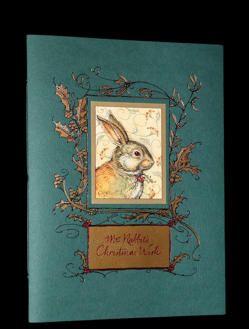 2007 Rare Edition - Mr. Rabbit's Christmas Wish Translated for Humans by Charles van Sandwyk.