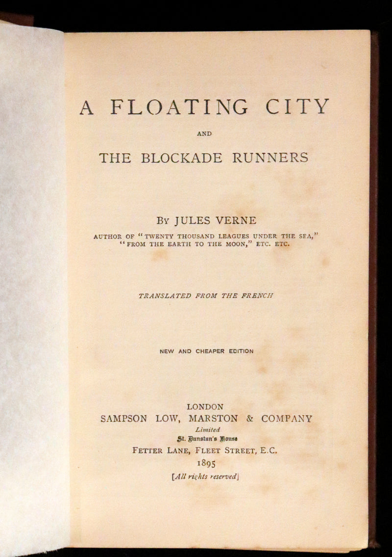 1895 Rare Edition of Jules Verne's Book - A Floating City and the Blockade Runners
