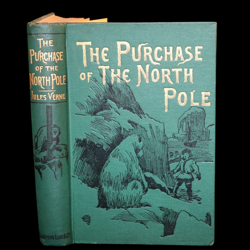 1894 Rare Book - The Purchase of the North Pole by Jules Verne. Illustrated.