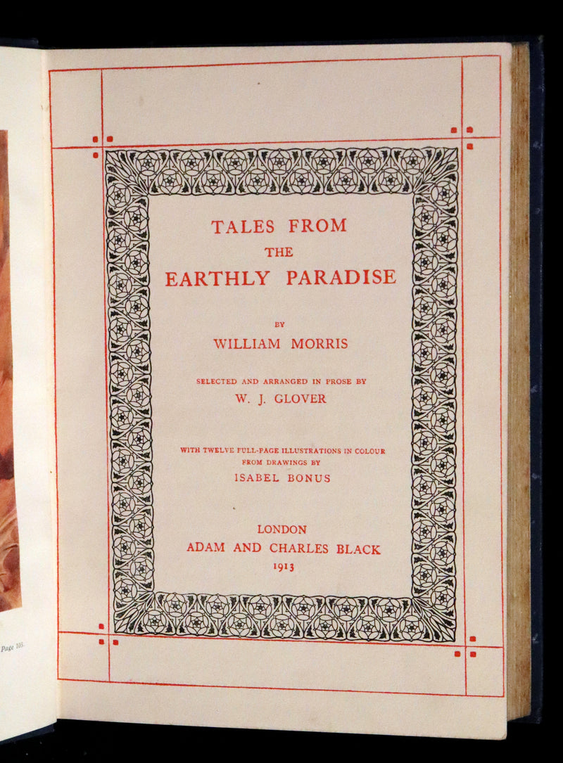 1913 Rare 1st illustrated edition by Isabel Bonus - Tales From The Earthly Paradise by Pre-Raphaelite William Morris.