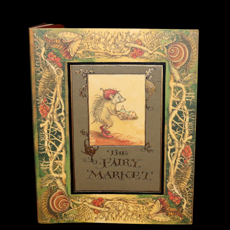2009 Scarce First Edition - The Fairy Market by Charles van Sandwyk dedicated to Arthur Rackham.