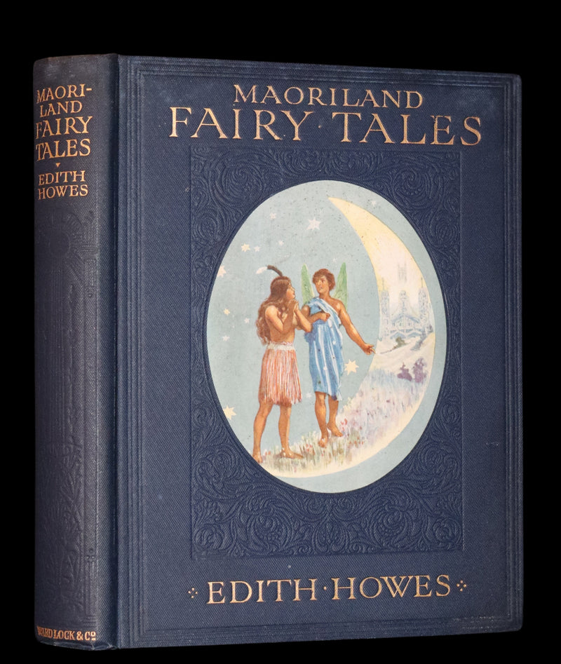 1913 Rare First Edition - MAORILAND FAIRY TALES by Edith Howes - New Zealand Maori Tales.