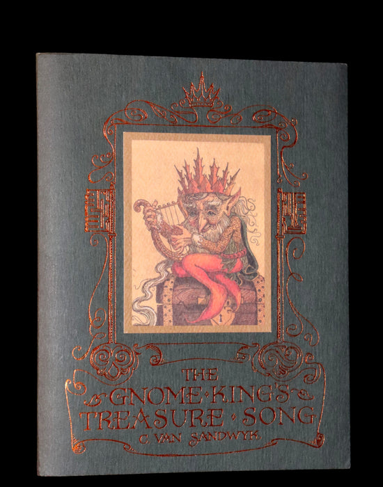 2000 Scarce First Edition - The Gnome King’s Treasure Song by Charles van Sandwyk.