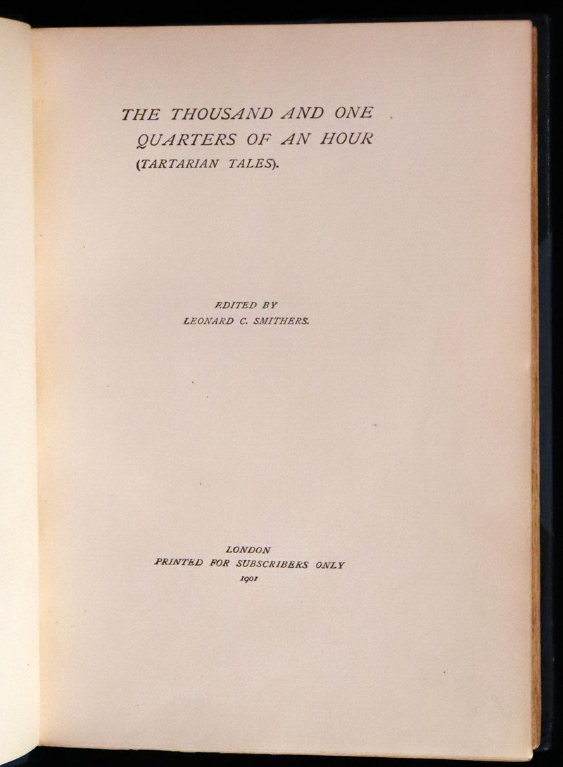 1901 Rare Limited Edition - Tartarian Tales - The Thousand and One Quarters of an Hour by Thomas Simon Gueulette.