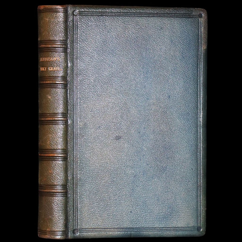 1870 Rare First Edition - Legend of King Arthur & The Holy Grail by Alfred Tennyson.