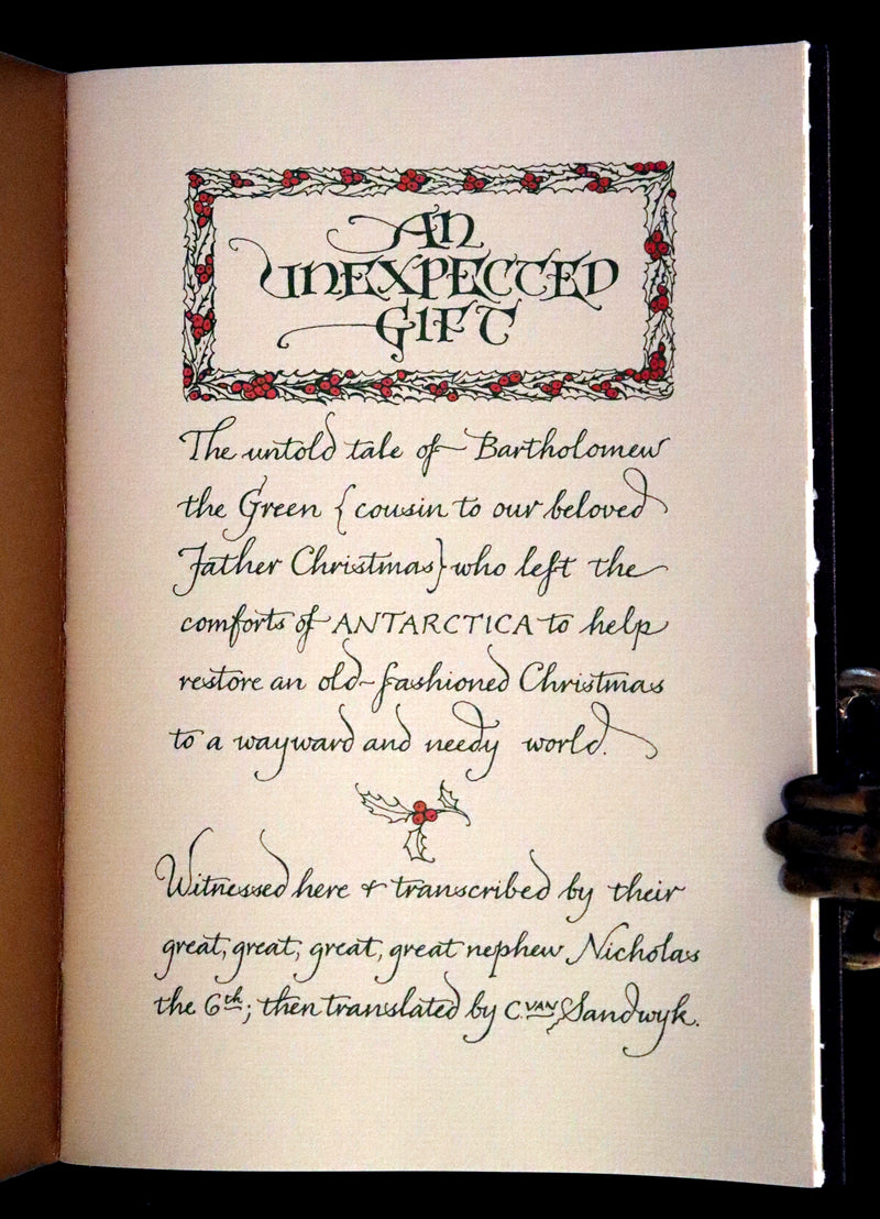 2013 Scarce Signed Deluxe Edition - An Unexpected Gift, A Christmas Tale by Charles van Sandwyk.