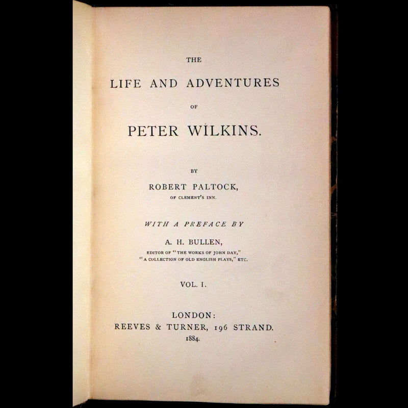 1884 Rare Book set - THE LIFE & ADVENTURES OF PETER WILKINS, Utopian & Early Science Fiction Masterpiece.