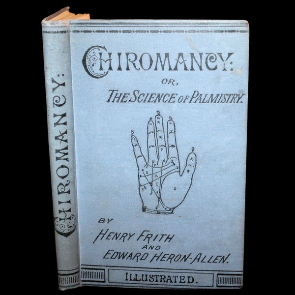 1890 Scarce Book - CHIROMANCY, The Science of Palmistry by Henry Frith. Illustrated.