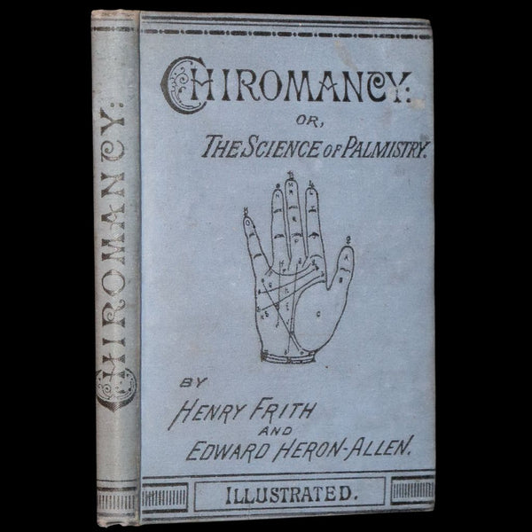 1890 Scarce Book - CHIROMANCY, The Science of Palmistry by Henry Frith. Illustrated.
