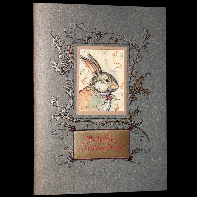 2007 Rare Edition in metallic green cover - Mr. Rabbit's Christmas Wish Translated for Humans by Charles van Sandwyk.