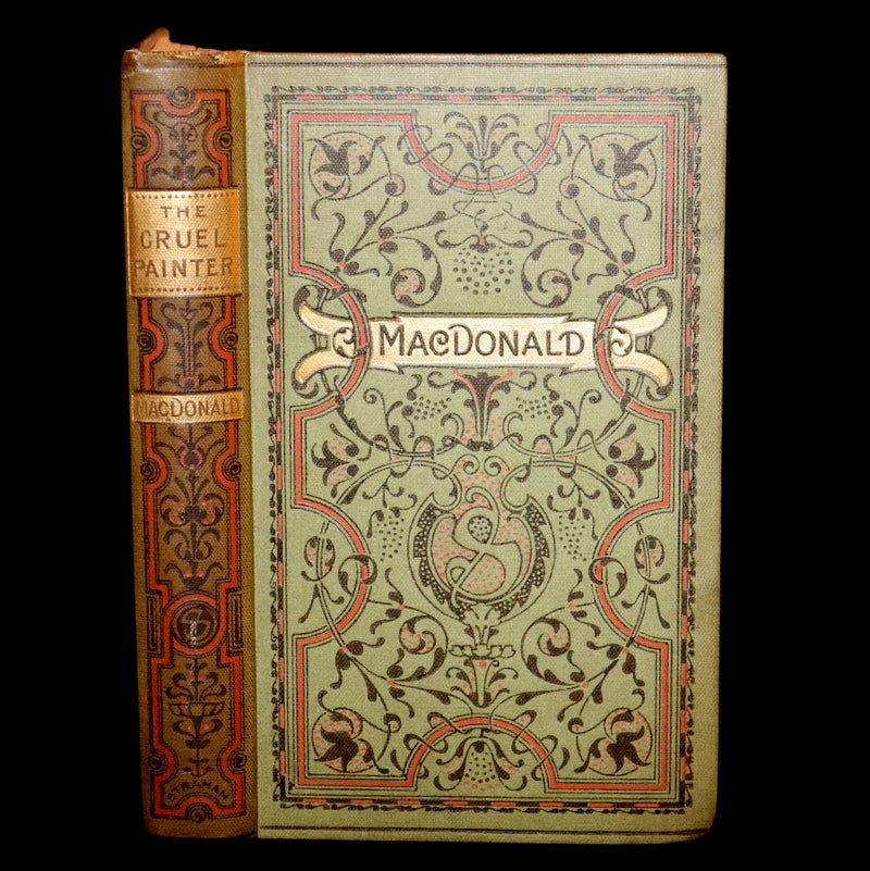 1884 Scarce Edition - The Cruel Painter and Other Fairy Tales by George MacDonald.
