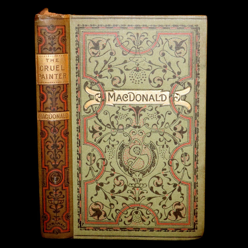 1884 Scarce Edition - The Cruel Painter and Other Fairy Tales by George MacDonald.