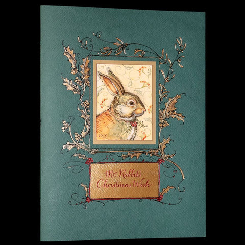 2007 Rare Edition - Mr. Rabbit's Christmas Wish Translated for Humans by Charles van Sandwyk.