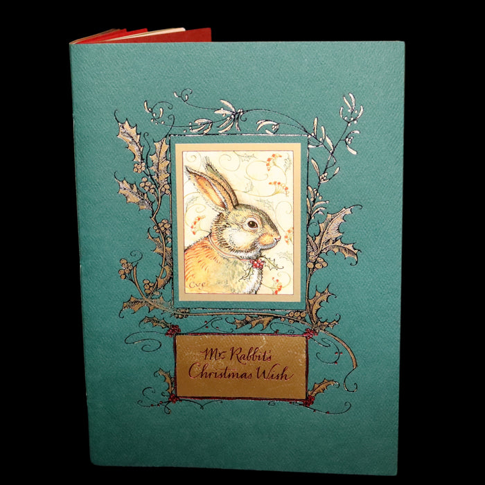 2007 Rare Edition - Mr. Rabbit's Christmas Wish Translated for Humans by Charles van Sandwyk.