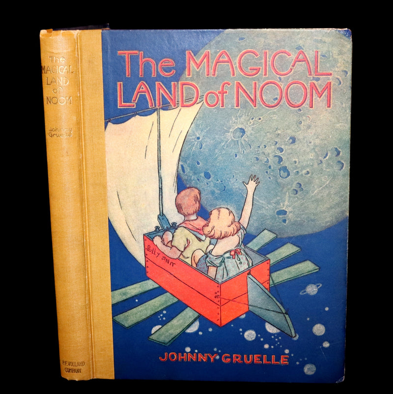 1922 Rare First Edition - The Magical Land of Noom by Johnny Gruelle.