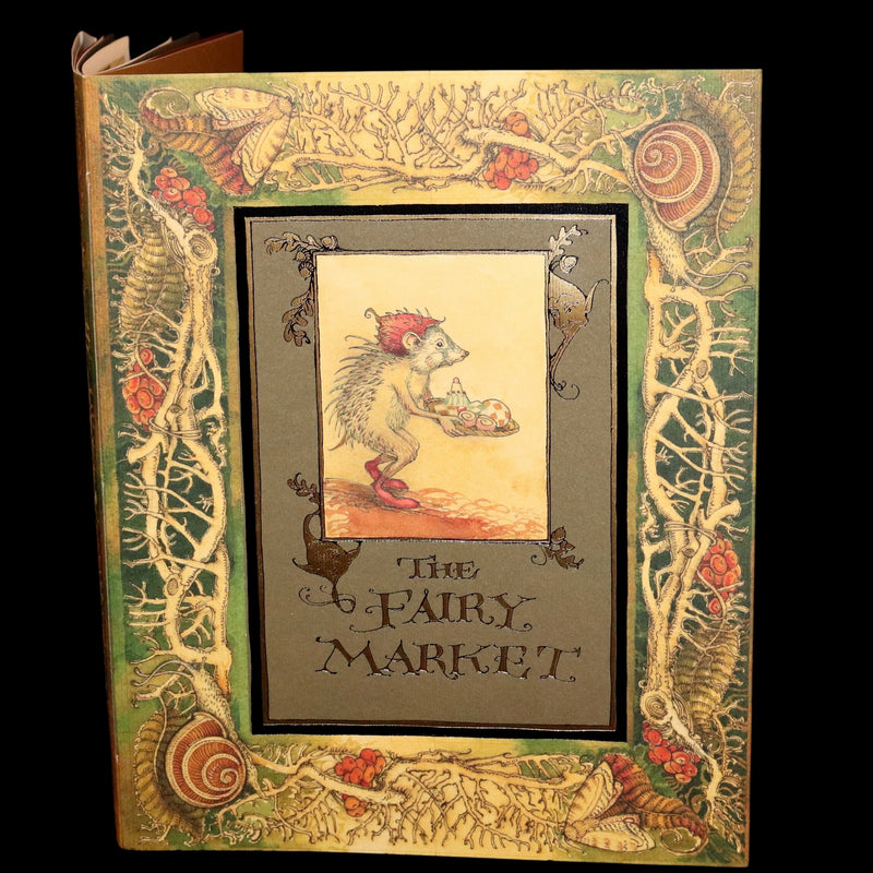 2009 Scarce First Edition - The Fairy Market by Charles van Sandwyk dedicated to Arthur Rackham.