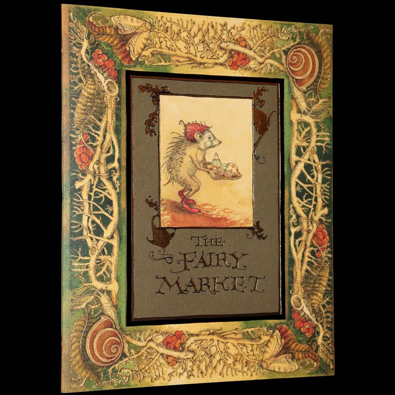2009 Scarce First Edition - The Fairy Market by Charles van Sandwyk dedicated to Arthur Rackham.