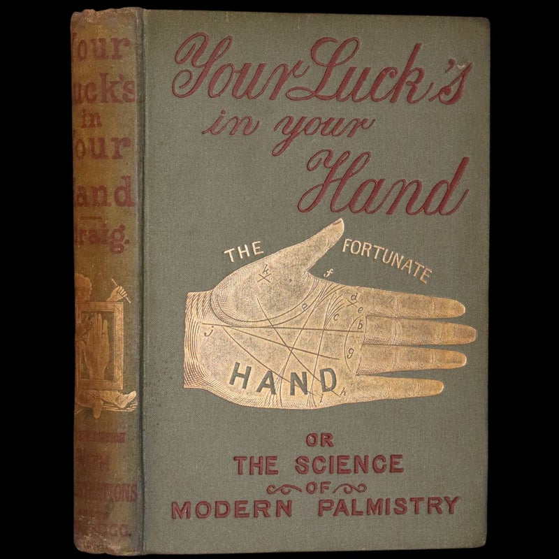 1890 Scarce Book - Your Luck's in your Hand, PALMISTRY with some account of the Gipsies