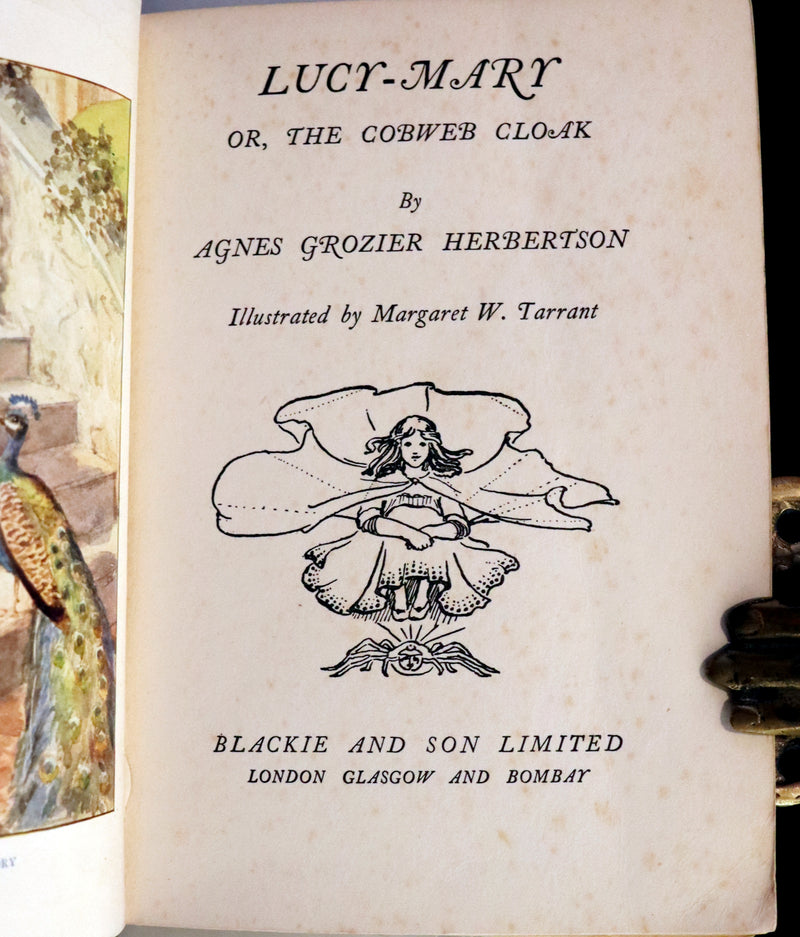 1910 Scarce First Edition - Lucy-Mary or The Cobweb Cloak illustrated by Margaret W. Tarrant.