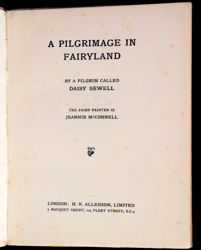 1927 Rare Edition - A Pilgrimage in Fairyland by Daisy Sewell, Fairy Painter Jeannie McConnell.