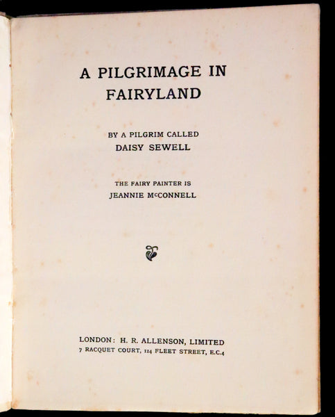 1927 Rare Edition ~ A Pilgrimage in Fairyland by Daisy Sewell, Fairy Painter Jeannie McConnell.