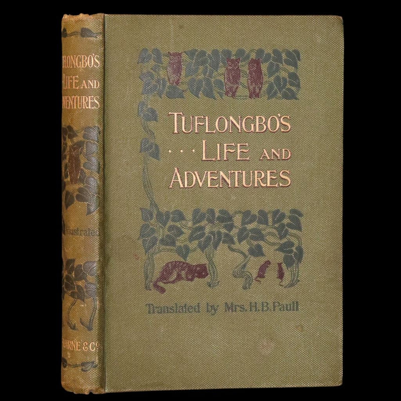 1890 Scarce Victorian Edition - Tuflongbo's Life and Adventures. Holme Lee's Fairy Tale illustrated.