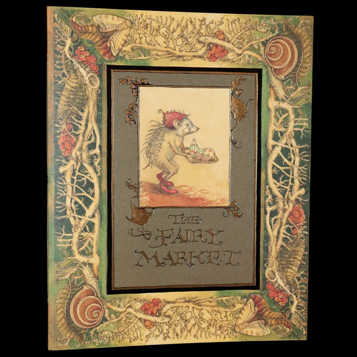 2009 Scarce First Edition - The Fairy Market by Charles van Sandwyk dedicated to Arthur Rackham.