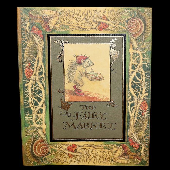 2009 Scarce First Edition - The Fairy Market by Charles van Sandwyk dedicated to Arthur Rackham.