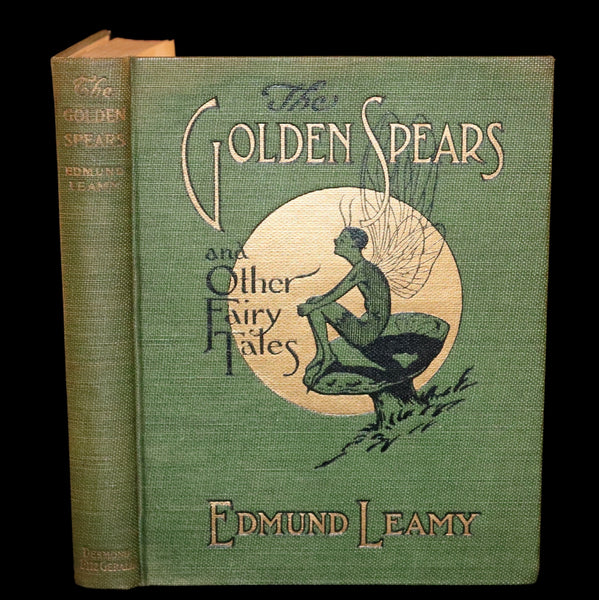 1911 Scarce First Edition - Golden Spears, Irish Fairy Tales by Edmund Leamy. Illustrated by Corinne Turner.