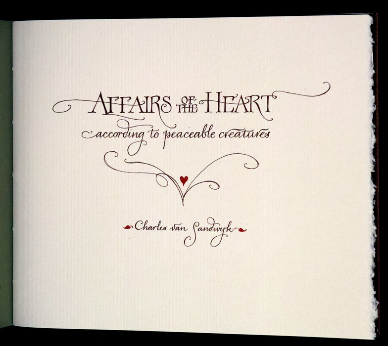 2007 Rare Signed Edition - Affairs Of The Heart According to Peaceable Creatures by Charles van Sandwyk.