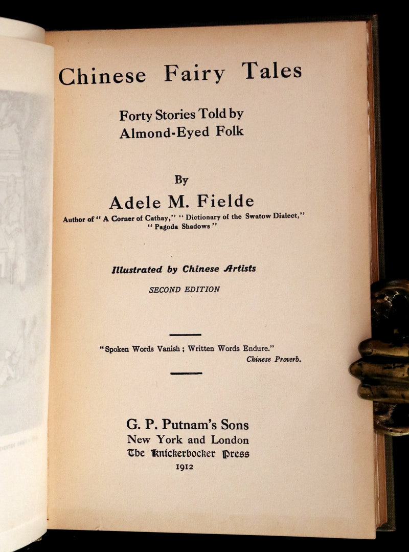 1912 Scarce Edition - Chinese Fairy Tales by Adele M. Fielde, Illustrated by Chinese Artists.