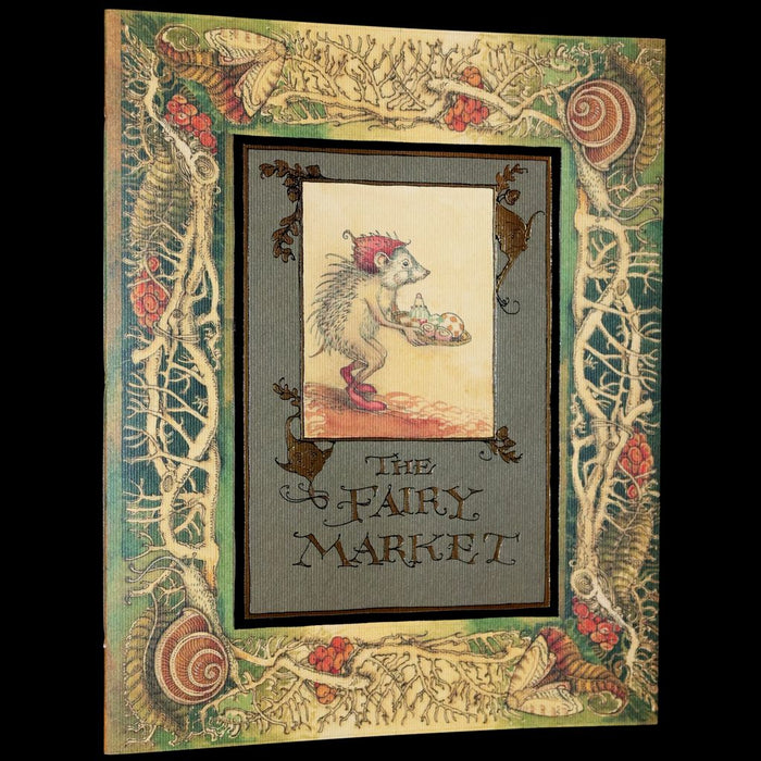 2009 Scarce First Edition - The Fairy Market by Charles van Sandwyk dedicated to Arthur Rackham.