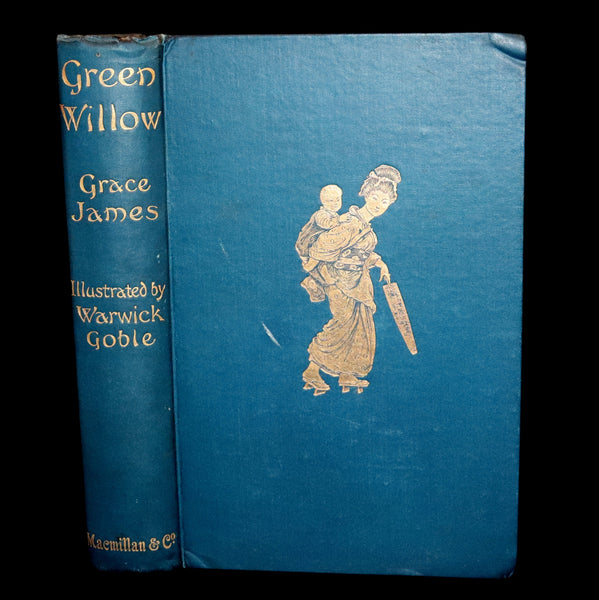 1912 Rare Edition - Green Willow & Other Japanese Fairy Tales Illustrated by Warwick Goble.