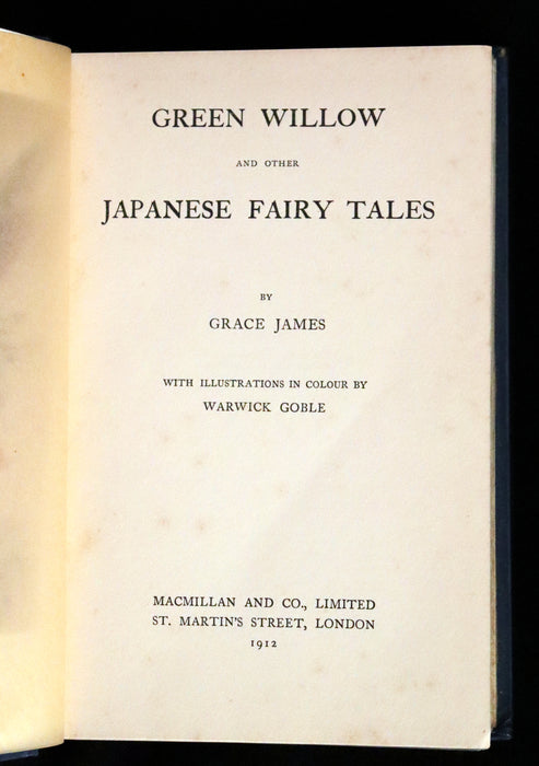 1912 Rare Edition - Green Willow & Other Japanese Fairy Tales Illustrated by Warwick Goble.