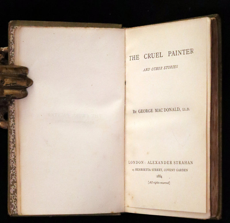 1884 Scarce Edition - The Cruel Painter and Other Fairy Tales by George MacDonald.