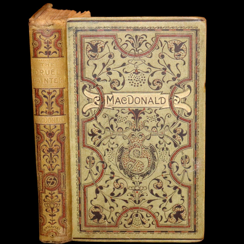 1884 Scarce Edition - The Cruel Painter and Other Fairy Tales by George MacDonald.
