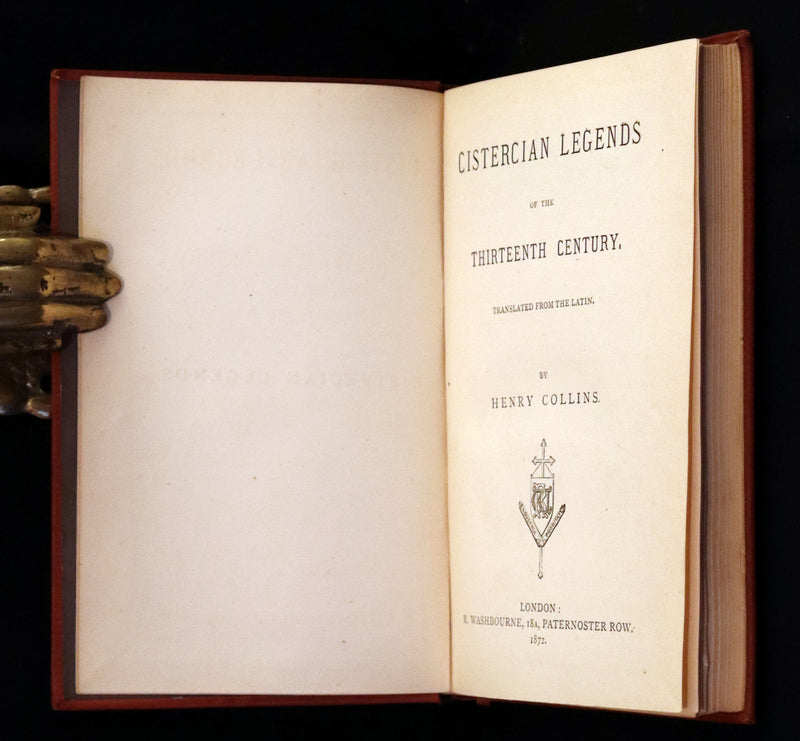 1872 Scarce 1stED - Cistercian Legends of the Thirteenth Century, translated from the Latin by Henry Collins.