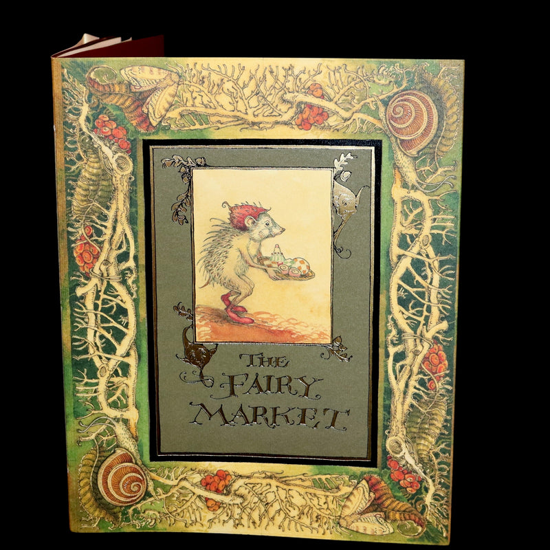 2009 Scarce First Edition - The Fairy Market by Charles van Sandwyk dedicated to Arthur Rackham.
